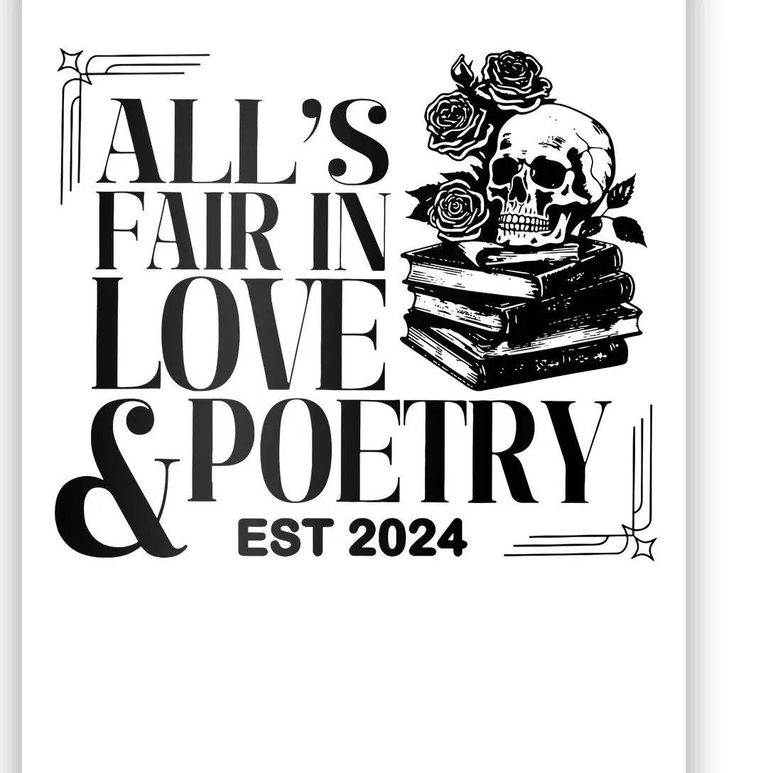 AllS Fair In Love & Poetry Funny Valentines Day Poster