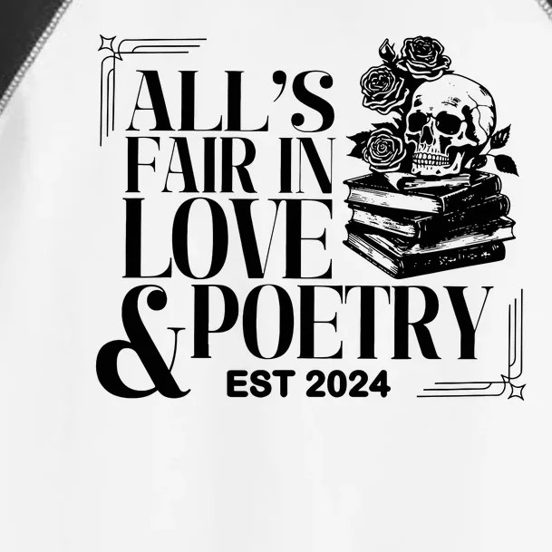 AllS Fair In Love & Poetry Funny Valentines Day Toddler Fine Jersey T-Shirt