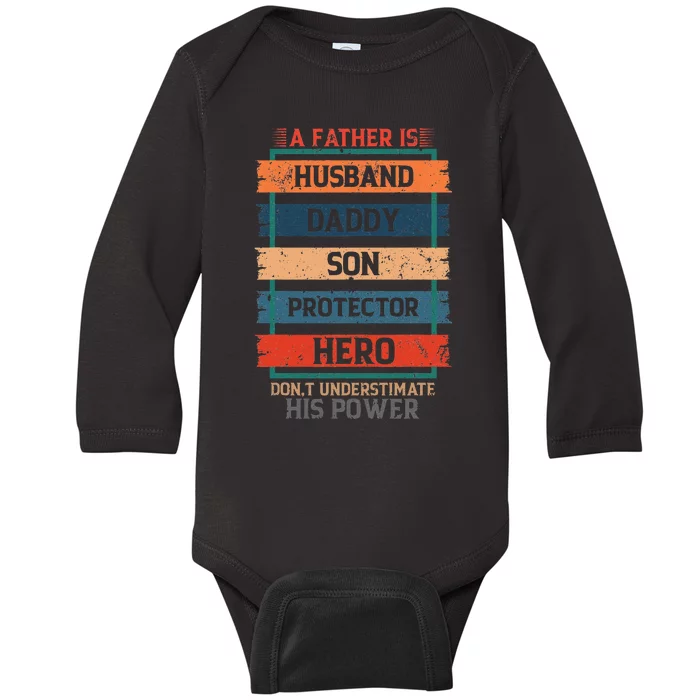 A Father Is Husband Daddy Son Protector Hero Fathers Day Baby Long Sleeve Bodysuit