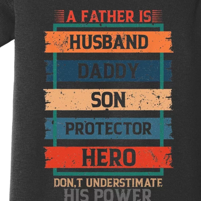 A Father Is Husband Daddy Son Protector Hero Fathers Day Baby Bodysuit