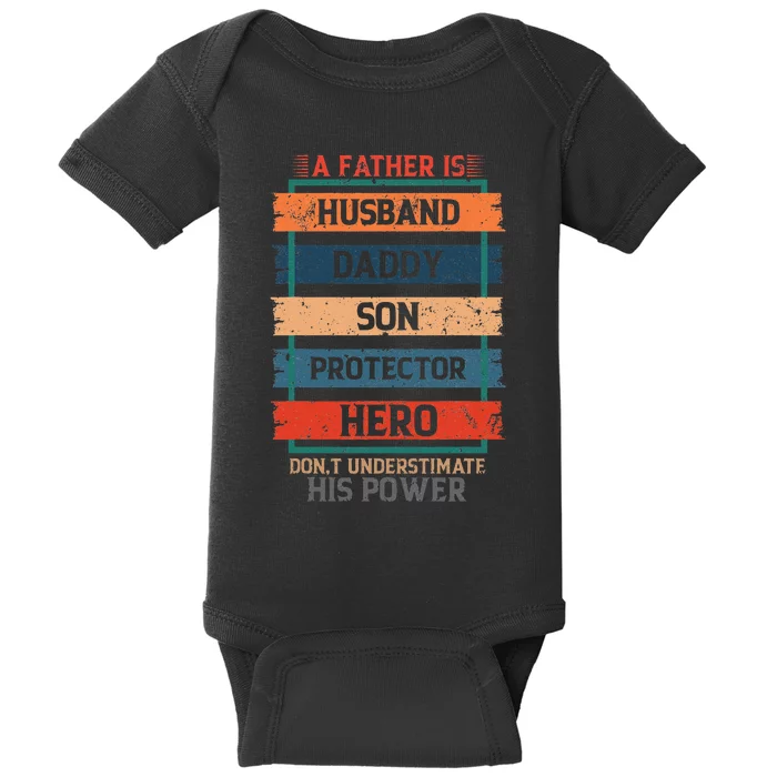 A Father Is Husband Daddy Son Protector Hero Fathers Day Baby Bodysuit