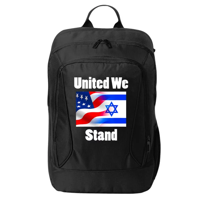 American Flag Israel Flag United We Stand With Israel City Backpack