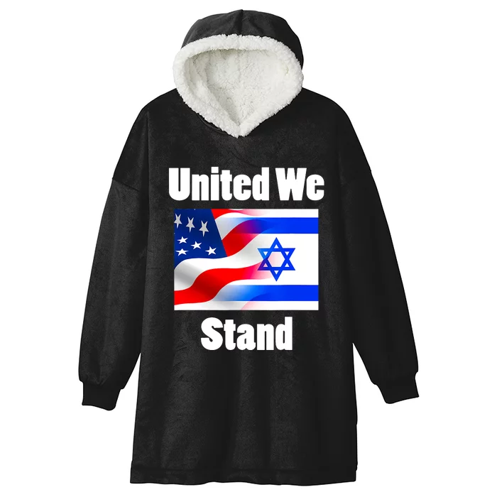 American Flag Israel Flag United We Stand With Israel Hooded Wearable Blanket