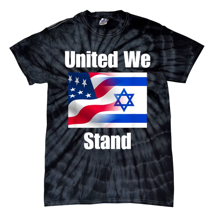 American Flag Israel Flag United We Stand Tie-Dye T-Shirt