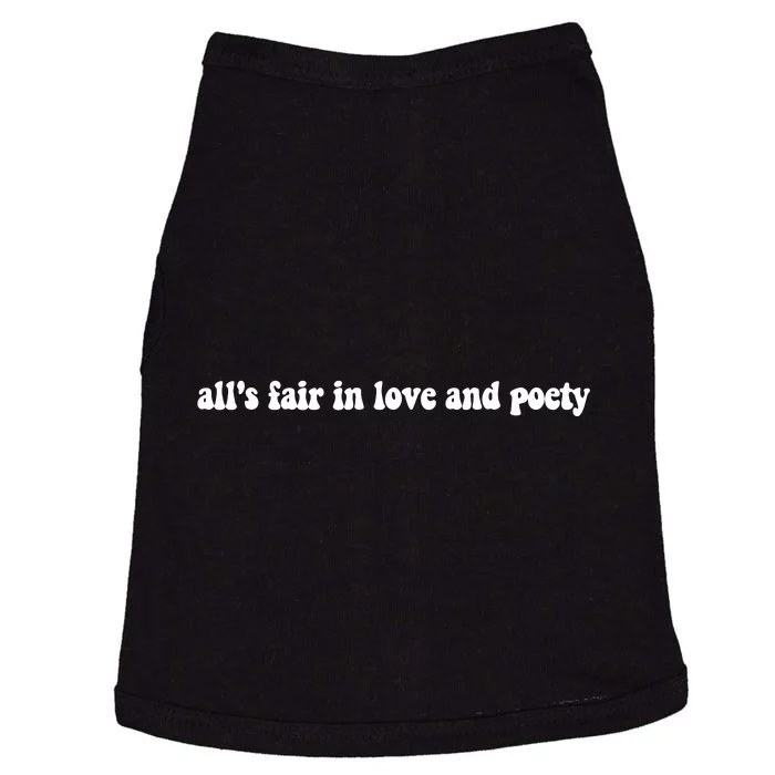 Alls Fair In Love And Poety Doggie Tank