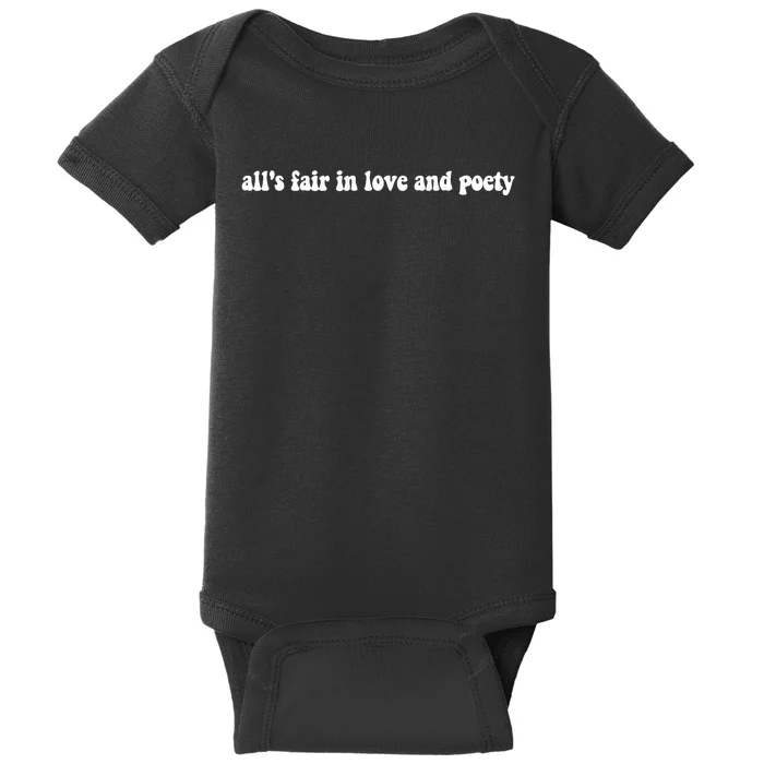 Alls Fair In Love And Poety Baby Bodysuit