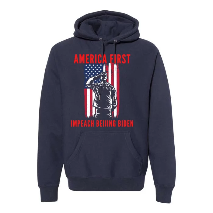 America First Impeach Beijing Biden Premium Hoodie