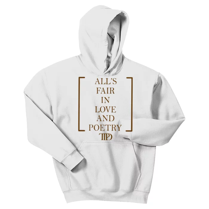 AllS Fair In Love And Poetry 2 Side Ttpd Kids Hoodie