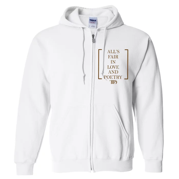 AllS Fair In Love And Poetry 2 Side Ttpd Full Zip Hoodie