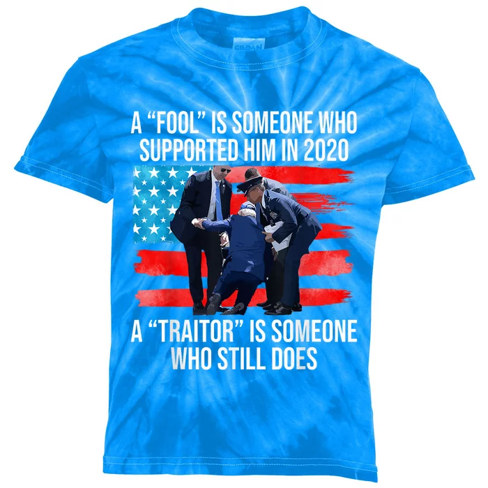 A Fool Is Someone Who Supported Him In 2024 Antibiden Kids Tie-Dye T-Shirt