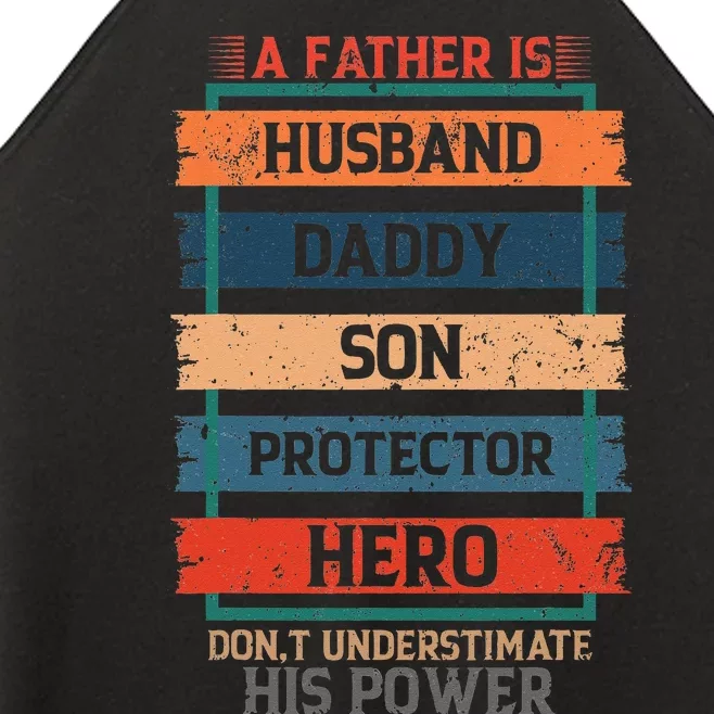 A Father Is Husband Daddy Son Protector Hero Fathers Day Women’s Perfect Tri Rocker Tank