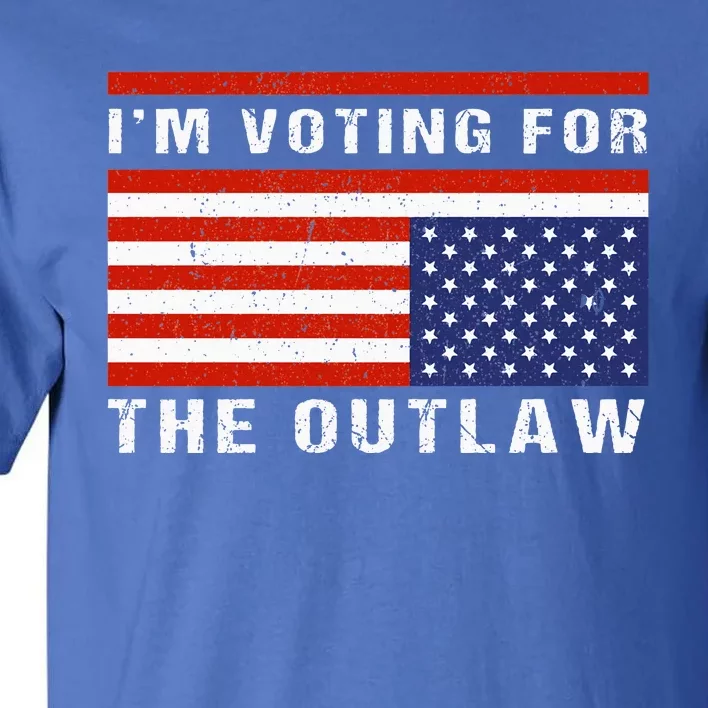 American Flag IM Voting For The Outlaw Trump 2024 Tall T-Shirt