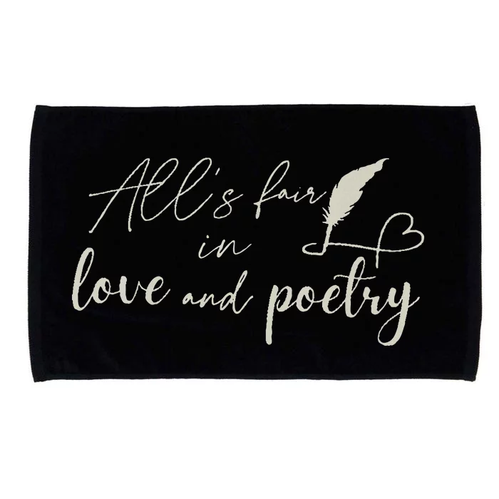 Alls Fair In Love & Poetry Valentines Day Microfiber Hand Towel