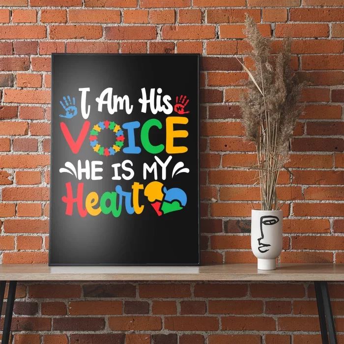 Autism Fathering I am His Voice He Is My Heart Autism Mom Poster