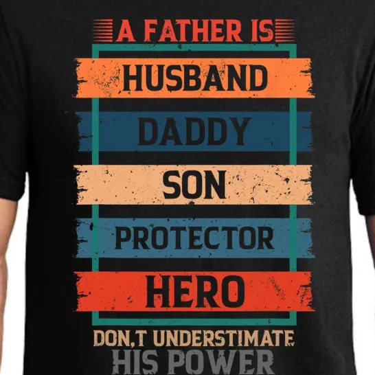 A Father Is Husband Daddy Son Protector Hero Fathers Day Pajama Set