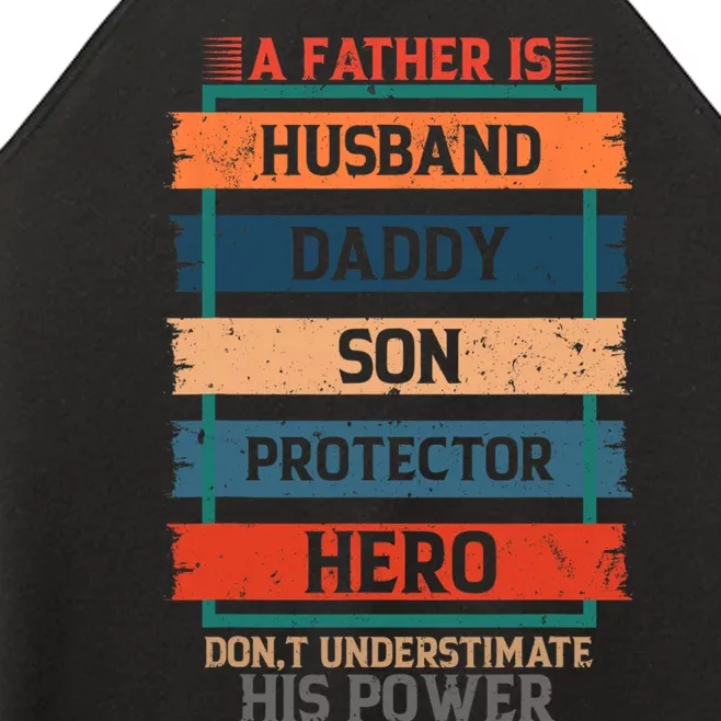 A Father Is Husband Daddy Son Protector Hero Fathers Day Women’s Perfect Tri Rocker Tank