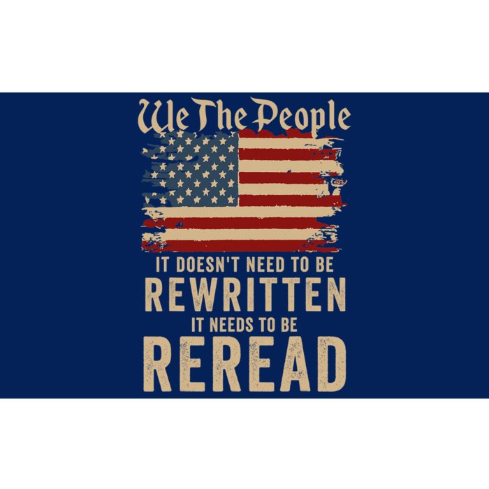 American Flag It Needs To Be Reread We The People Vintage Bumper Sticker