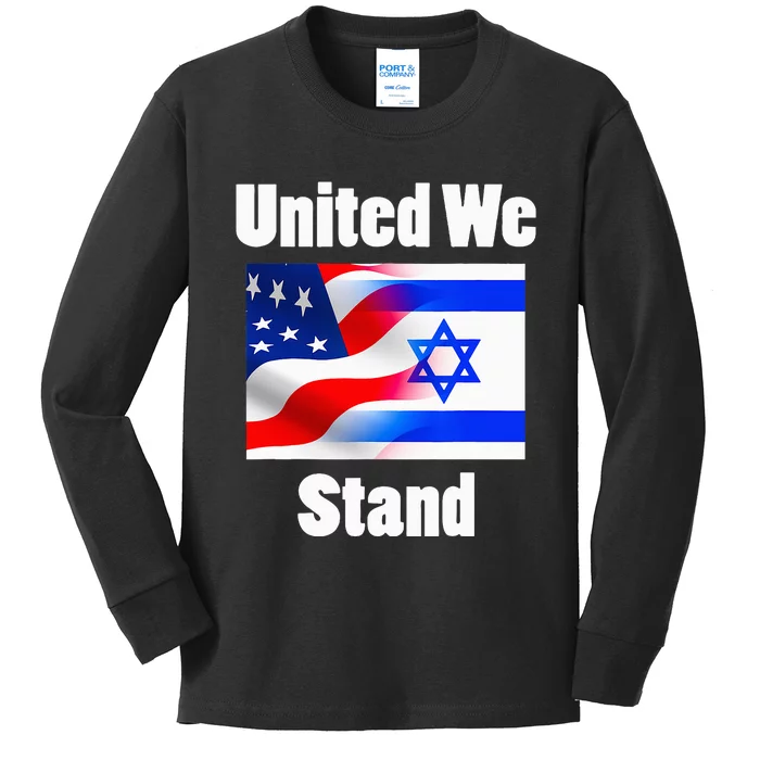 American Flag Israel Flag United We Stand Kids Long Sleeve Shirt