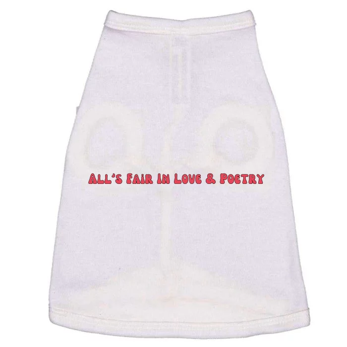 AllS Fair In Love & Poetry Funny Valentines Day Doggie Tank