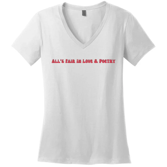 AllS Fair In Love & Poetry Funny Valentines Day Women's V-Neck T-Shirt