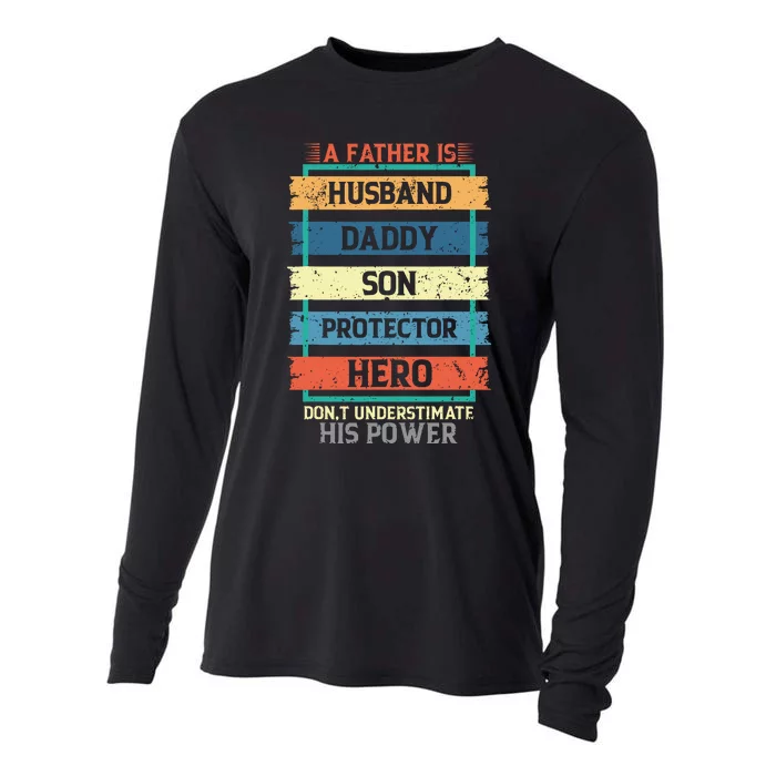 A Father Is Husband Daddy Son Protector Hero Fathers Day Cooling Performance Long Sleeve Crew