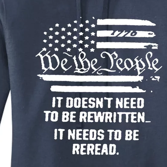 American Flag It Needs To Be Reread We The People Gift Women's Pullover Hoodie