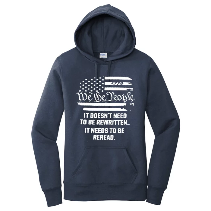 American Flag It Needs To Be Reread We The People Gift Women's Pullover Hoodie