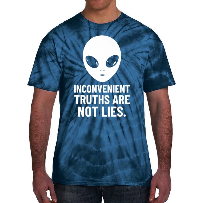 Alien Face Inconvenient Truths Are Not Lies Alien Head Tie-Dye T-Shirt