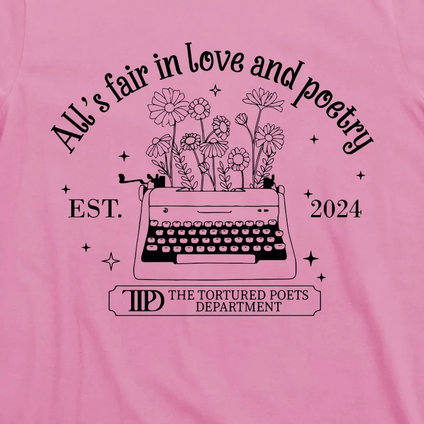 Alls Fair In Love Poetry The Tortured Funny Poets Department T-Shirt