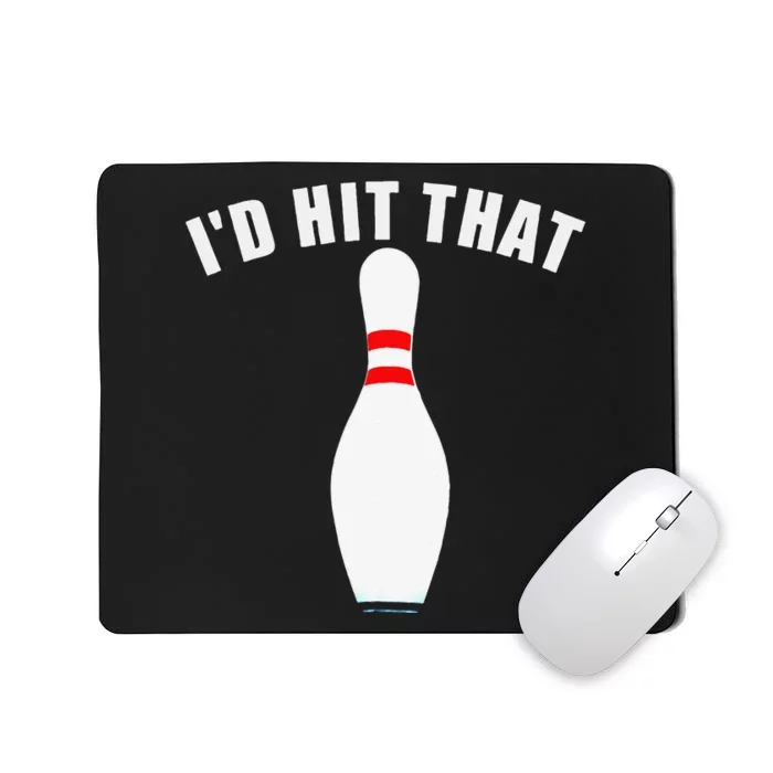 Affordable Funny Id Hit That Novelty Gift Idea Bowling Pin Mousepad