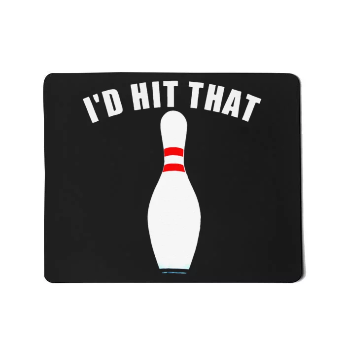 Affordable Funny Id Hit That Novelty Gift Idea Bowling Pin Mousepad