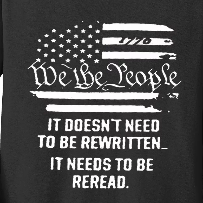 American Flag It Needs To Be Reread We The People (On Back) Kids Long Sleeve Shirt