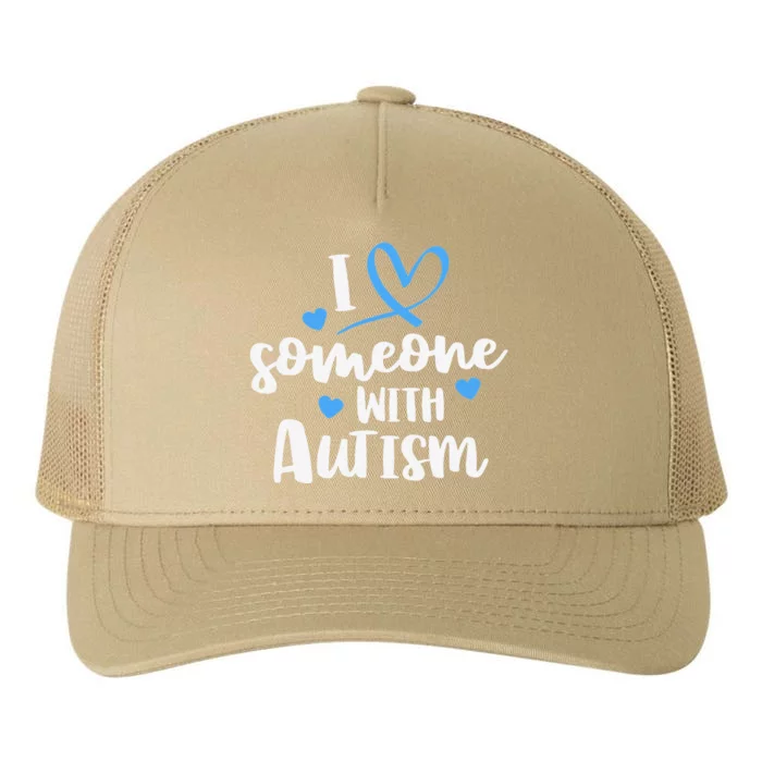 Autism Family I Love Someone With Autism Awareness Yupoong Adult 5-Panel Trucker Hat