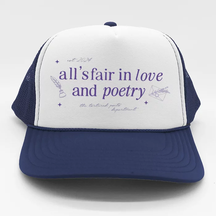 AllS Fair In Love And Poets Trucker Hat