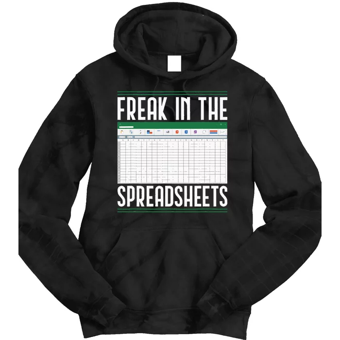 Accountant Freak In The Spreadsheets Accounting Tie Dye Hoodie