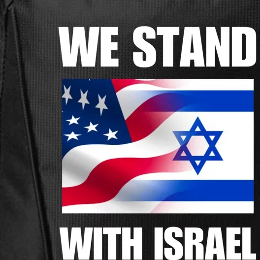 American Flag Israel Flag We Stand For Israel And Wo City Backpack