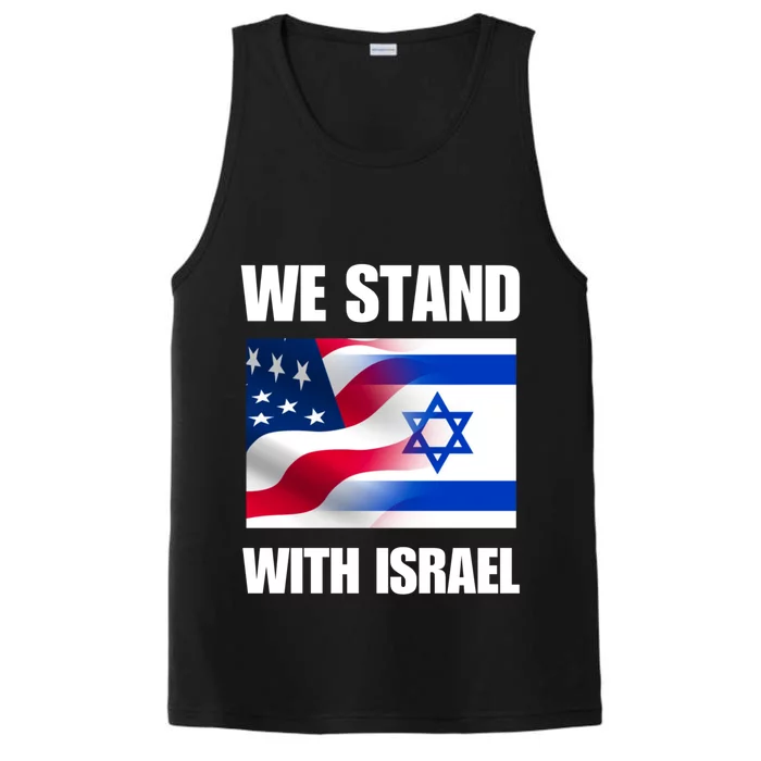 American Flag Israel Flag We Stand For Israel And Wo Performance Tank