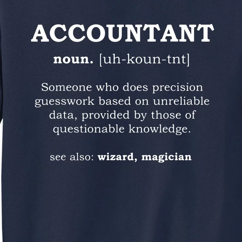 Accountant Funny Job Title Dictionary Profession Definition Tall Sweatshirt