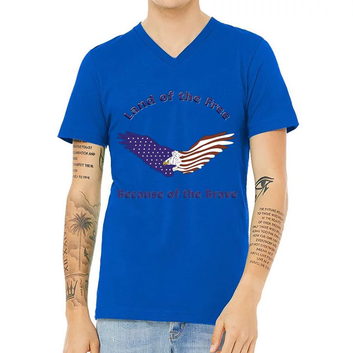 American Flag July 4th Eagle Land Of The Free Because Brave Gift V-Neck T-Shirt