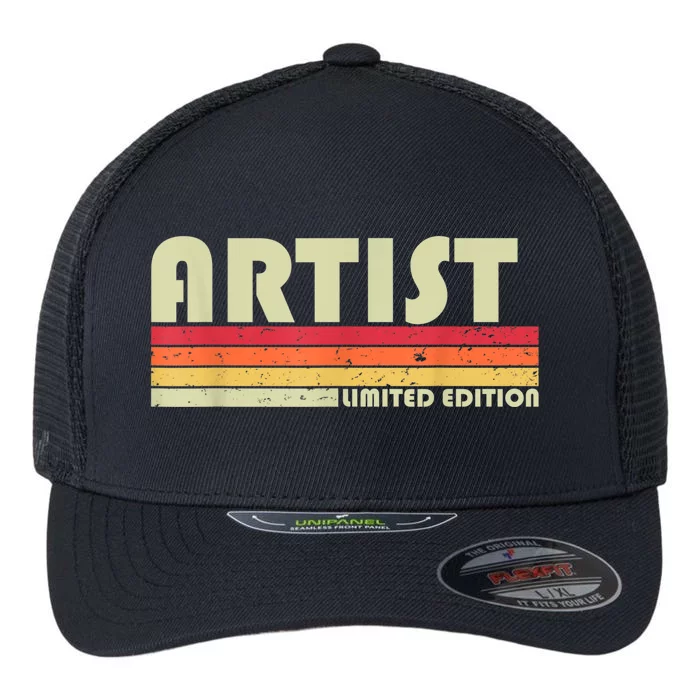 ARTIST Funny Job Title Profession Birthday Worker Idea Flexfit Unipanel Trucker Cap