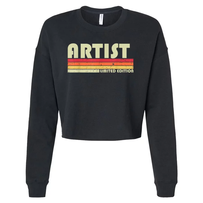 ARTIST Funny Job Title Profession Birthday Worker Idea Cropped Pullover Crew