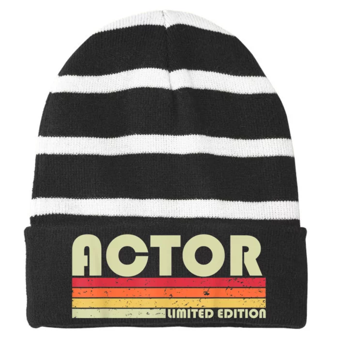 ACTOR Funny Job Title Profession Birthday Worker Idea Striped Beanie with Solid Band