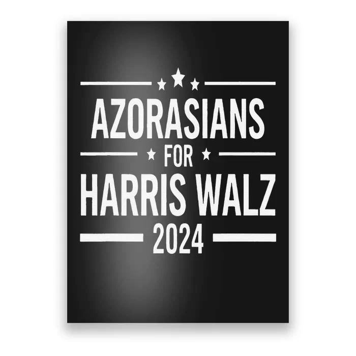 Azorasians For Kamala Harris Walz 2024 Arizona Voting Funny Poster