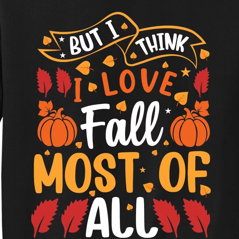 Autumn Fall Love Graphic Tall Sweatshirt