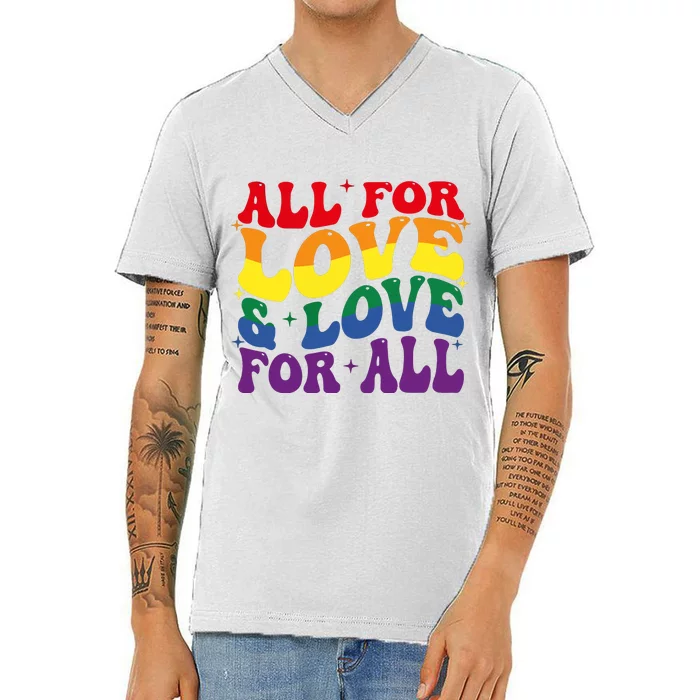 All For Love And Love For All Lgbt Pride V-Neck T-Shirt