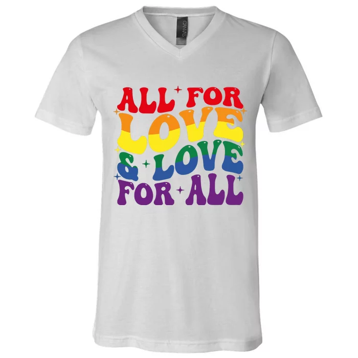 All For Love And Love For All Lgbt Pride V-Neck T-Shirt