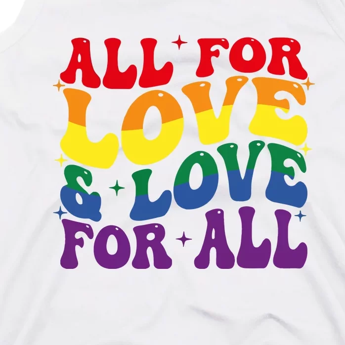 All For Love And Love For All Lgbt Pride Tank Top