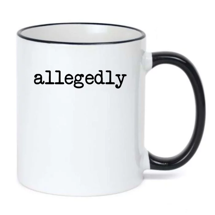 Allegedly Funny Lawyer Attorney For Men Women Black Color Changing Mug