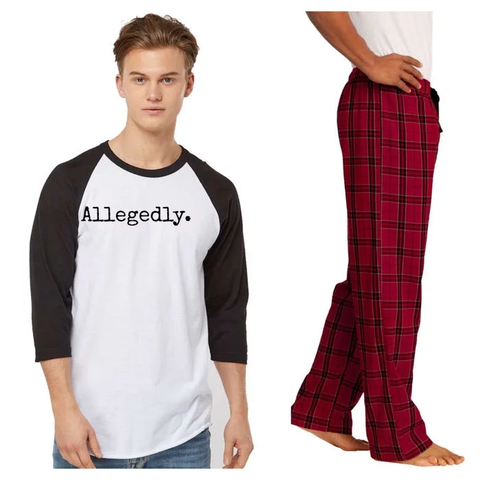 Allegedly Funny Lawyer Gift Funny Lawyer T Raglan Sleeve Pajama Set