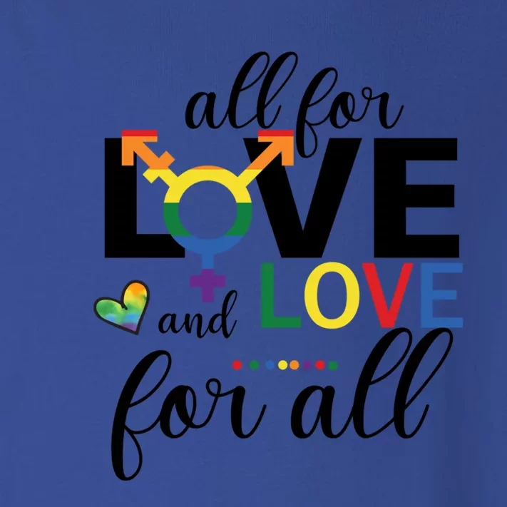 All For Love And Love Ll Lgbt Pride Love Wins Gift Toddler Long Sleeve Shirt